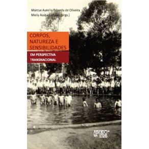 Corpos,-natureza-e-sensibilidades--em-perspectivas-transnacional