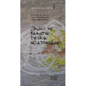 Circulo-de-Bakhtin:-teoria-inclassificavel---vol.-1
