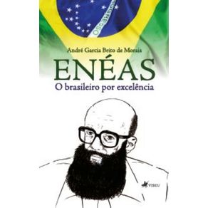 Ene?as,-o-brasileiro-por-excele^ncia