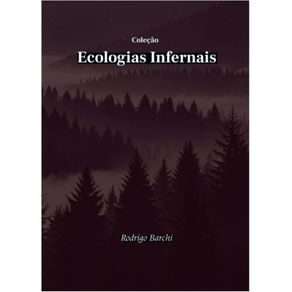 Colecao--Ecologias-Infernais