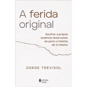 A-ferida-original