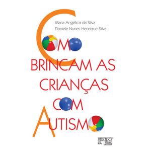 Como-brincam-criancas-com-autismo