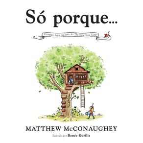 So-porque...