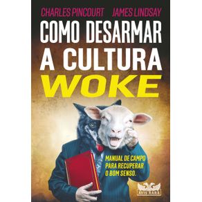 Como-desarmar-a-cultura-Woke--0609-