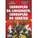 Corrupcao-da-linguagem-corrupcao-do-carater---Como-o-ativismo-Woke-esta-destruindo-o-Ocidente