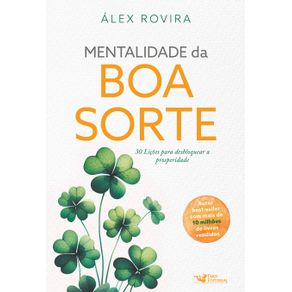 Mentalidade-da-boa-sorte---30-Licoes-para-desbloquear-a-prosperidade