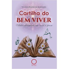 Cartilha-do-Bem-Viver--Autoconhecimento-em-verso-e-prosa