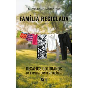 Familia-reciclada--desafios-cotidianos-da-familia-contemporanea