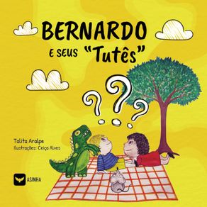 Bernardo-e-Seus-Tutes