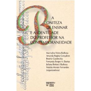 Boniteza-de-ensinar-e-a-identidade-do-professor-na-contemporaneidade,A