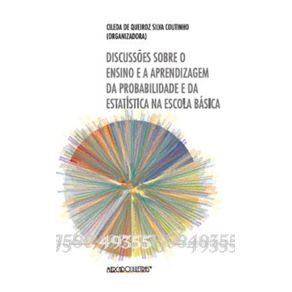 Discussoes-sobre-o-ensino-e-a-aprendizagem-da-probalidade-e-da-estatistica-na-ecsola-basica