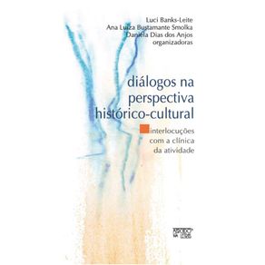 Dialogos-na-perspectiva-historico-cultural--Interlocucoes-com-a-clinica-da-atividade