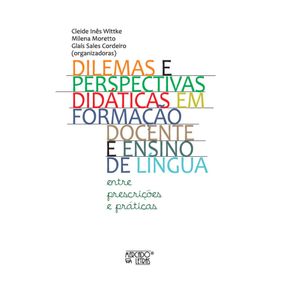 Dilemas-e-perspectivas-didaticas-em-formacao-docente-e-ensino-de-lingua--Entre-prescricoes-e-praticas
