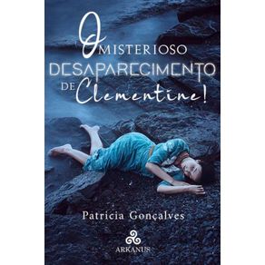 O-misterioso-desaparecimento-de-Clementine--Parte-Final