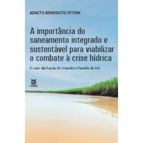 A-importancia-do-saneamento-integrado-e-sustentavel-para-viabilizar-o-combate-a-crise-hidrica--o-caso-das-bacias-do-Guandu-e-Paraiba-do-Sul