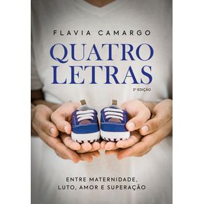 Quatro-Letras:-Entre-maternidade,-luto,-amor-e-superacao-