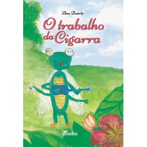 O-trabalho-da-Cigarra