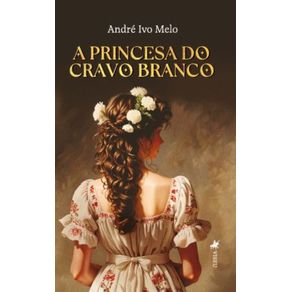 A-Princesa-do-Cravo-Branco