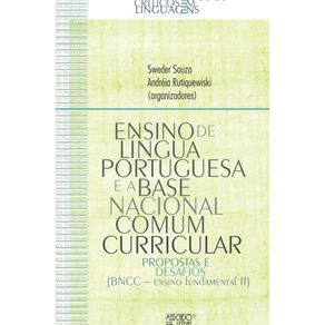 Ensino-de-lingua-portuguesa-e-base-nacional-comum-curricular:-Propostas-e-desafios-(BNCC-–-Ensino-fundamental-II)