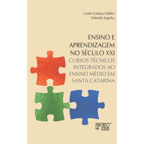 Ensino-e-aprendizagem-no-seculo-XXI--Cursos-tecnicos-integrados-ao-ensino-medio-em-Santa-Catarina