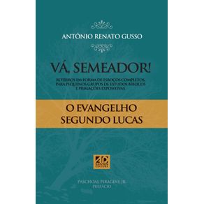 Va-Semeador--Roteiros-em-forma-de-Esbocos-Completos-para-Grupos-Pequenos-de-Estudos-Biblicos-e-Pregacao-Expositiva.