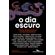 O-dia-escuro