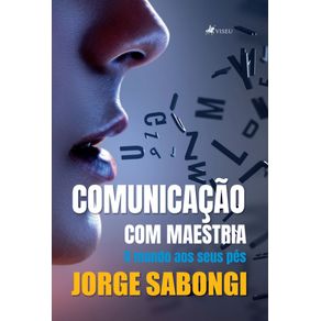 Comunicacao-com-maestria--O-mundo-aos-seus-pes