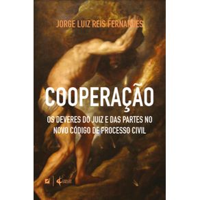 Cooperacao--os-deveres-do-Juiz-e-das-partes-no-novo-codigo-de-processo-civil