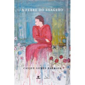 A-Febre-do-exagero