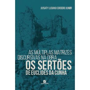 As-multiplas-matrizes-discursivas-na-obra-Os-Sertoes-de-Euclides-da-Cunha