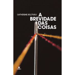 A-brevidade-das-coisas-