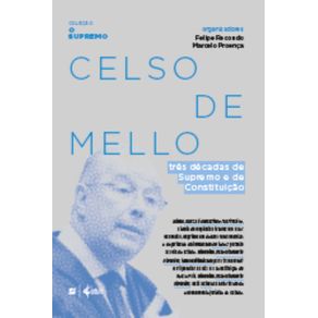 Celso-de-Mello--tres-decadas-de-supremo-e-de-constituicao