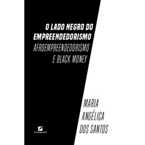 O-lado-negro-do-empreendedorismo--afroempreendedorismo-e-black-money