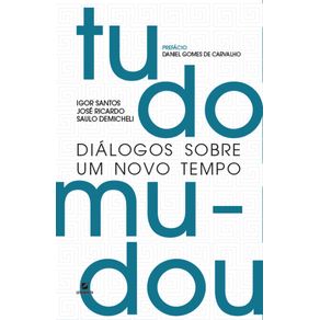 Tudo-mudou--dialogos-sobre-um-novo-tempo