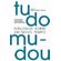 Tudo-mudou--dialogos-sobre-um-novo-tempo