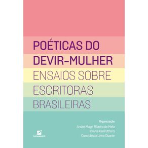 Poeticas-do-devir-mulher--ensaios-sobre-escritoras-brasileiras