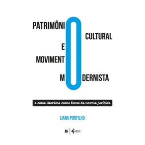 O-patrimonio-cultural-e-o-movimento-modernista--a-coisa-literaria-como-fonte-da-norma-juridica