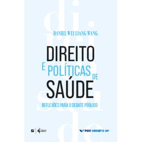 Direito-e-politicas-de-saude--reflexoes-para-o-debate-publico