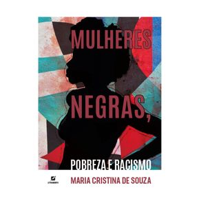 Mulheres-negras-pobreza-e-racismo