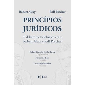 Principios-juridicos--o-debate-metodologico-entre-Robert-Alexy-e-Ralf-Poscher