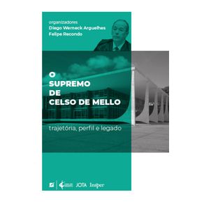 O-supremo-de-Celso-de-Mello:-trajetoria,-perfil-e-legado