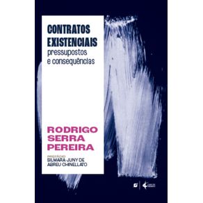 Contratos-existenciais--pressupostos-e consequencias