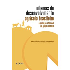 Dilemas-do-desenvolvimento-agricola-brasileiro:-a-producao-artesanal-do-queijo-canastra