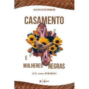 Casamento-e-mulheres-negras--leis-versus-demandas