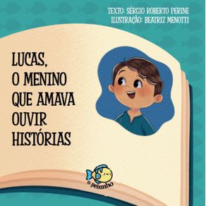 Lucas,-o-menino-que-amava-ouvir-historias