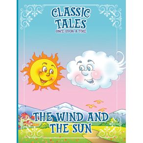Classic-Tales-Once-Upon-a-Time---The-Wind-and-The-Sun