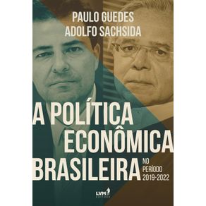 A-politica-economica-brasileira-no-periodo-2019-2022--3009-