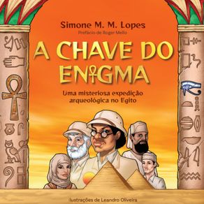 A-Chave-do-Enigma--Uma-Misteriosa-Expedicao-Arqueologica-no-Egito