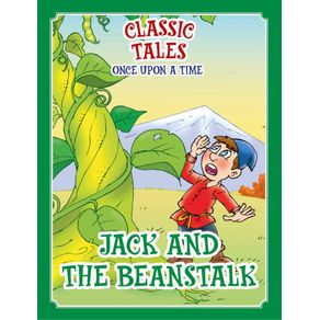 Classic-Tales-Once-Upon-a-Time---Jack-and-the-Beanstalk