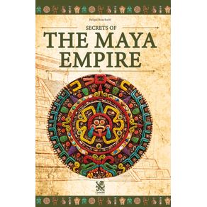 Secrets-of-The-Maya-Empire